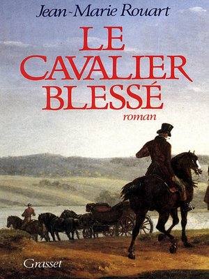 cover image of Le cavalier blessé